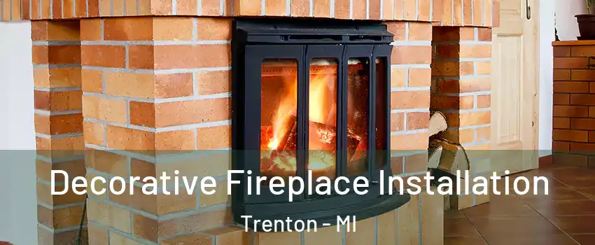  Decorative Fireplace Installation Trenton - MI